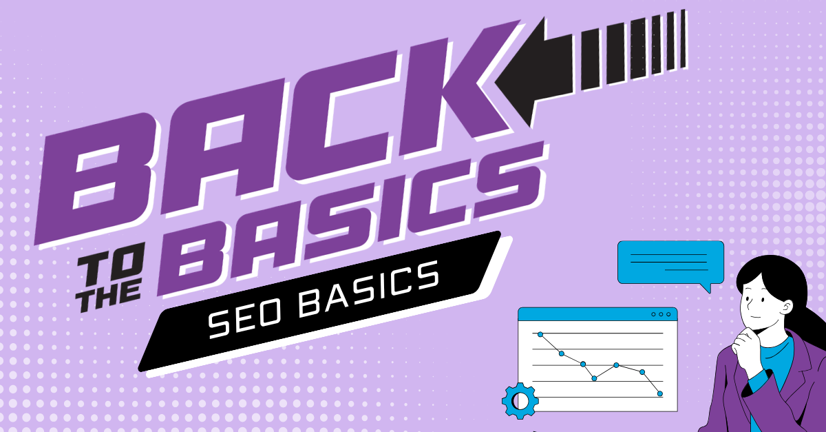 Back to Basics series image with SEO Basics subhead